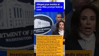 Alleged pipe bombs at party HQs prompt federal case