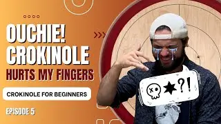 Crokinole Hurts My Fingers: Crokinole for Beginners Ep. 5