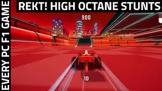 REKT! High Octane Stunts (2020) - Every PC F1 Game