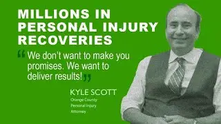 Personal Injury Attorney Orange County: KJSlaw.com 714-544-1460