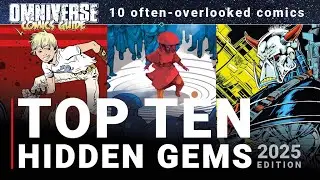 Top Ten Hidden Gems: 2025 Edition