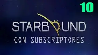 Starbound con subs [Directo] - EP 10 - Un hogarcito para nuestros Fluffalos
