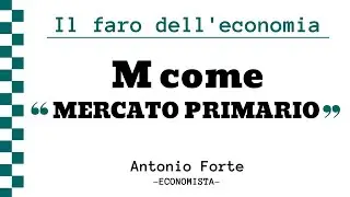 Glossario: M come Mercato Primario!