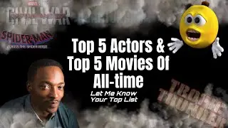 My Top List For Actors And Movies Of My Life Span&hellip;..(Pretty Good List)