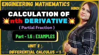 Part 1.6 |  nth derivative | Partial Fraction | Example | Differential Calculus - 1 