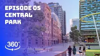 Episode 05 - Tour Tech Central, Sydney: Central Park.