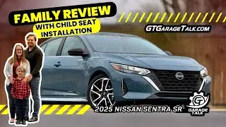 2025 Nissan Sentra SR // Family Review with Child Seat Installation