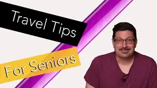 Top Tips For Senior Globetrotters: Unforgettable Travel Advice