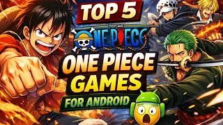 Top 5 Best One Piece Games for Android 😱 | X Anime Gaming