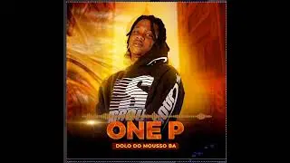 ONE P-DOLO-DO _MOUSSO BA Audio 