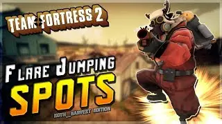 TF2 | Team Fortress 2 | Flare Jumping Spots - koth_harvest Edition!!!
