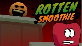 ROTTEN SMOOTHIE V2 | fan-made animation