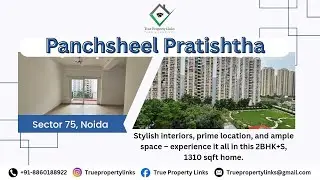 2BHK + Study Apartment in Panchsheel Pratishtha | 1310 Sqft | Sector 75 Noida
