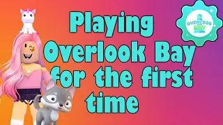Playing Overlook Bay For The First Time...