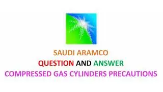 Saudi Aramco Compressed Gas Cylinders Precautions