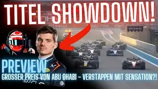 Preview Gro&szlig;er Preis von Abu Dhabi - Titel Showdown in der W&uuml;ste! Vorschau Rennen 24 //F1 Preview