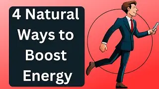 4 Natural Ways to Stay Energized!!!!