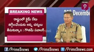 DGP Goutam Sawang Speaks to Media over Crime Rate In AP | Prime9 News