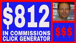 The Click Generator Review - $812.00 In Commissions.