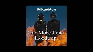 One More Time Hoodtrap