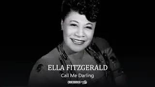 Ella Fitzgerald with Nelson Riddle Orchestra - Call Me Darling (1962)