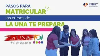 ¿Cómo matricular los cursos de La UNA te prepara?