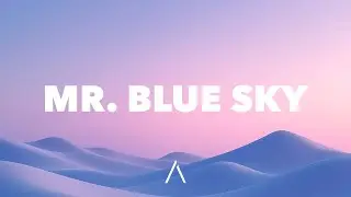 Electric Light Orchestra - Mr. Blue Sky (Lyrics)