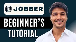 Jobber Tutorial for Beginners | Manage Your Service Business Efficiently 2025