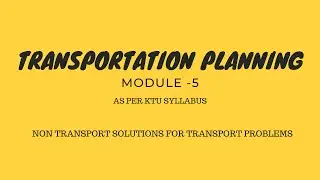 NON TRANSPORT SOLUTIONS FOR TRANSPORT PROBLEMS #ktu #cet436 #transportationplanning #s8 #btech