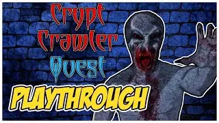 Crypt Crawler Quest Playthrough: Solo Dungeon Crawling Action!