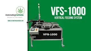 Vertical Feeding System for Printing and Labeling Cannabis Packaging