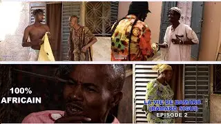 La vie de Bamako ( Bamako Sigui) épisode 2