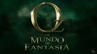 Intro con Photoshop y After Effects / Oz Un mundo de fantasia by @ildefonsosegura