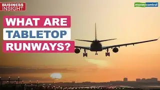 Kozhikode Air Crash: What Makes Table Top Runaways So Risky | Business Insight