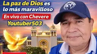 Chevere está en vivo: La paz de Dios es lo más maravilloso