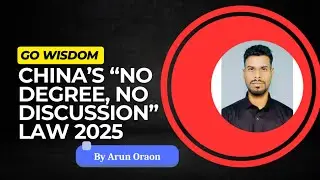 No Degree = ₹12 Lakh Fine? China's Shocking Law for Influencers | UPSC Current Affairs by Arun Sir