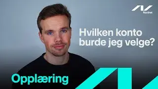 Hvilken kontotype burde jeg velge hos Nordnet?