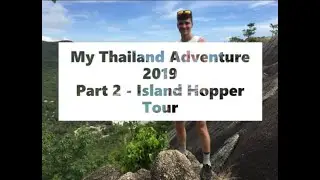 My Thailand Adventure - Part 2