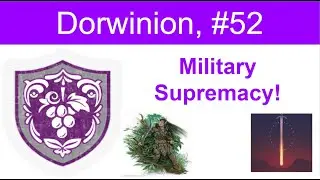 Third Age Total War (DaC V5, EUR), Дорвинион, эпизод 52