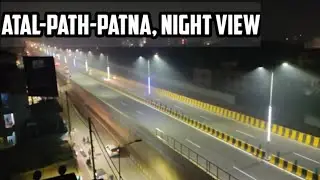 PATNA ME LONDON||NIGHT VIEW OF ATAL PATH -PATNA BIHAR || R-BLOCK DIGHA ROAD|| CREATIVE VIVEK