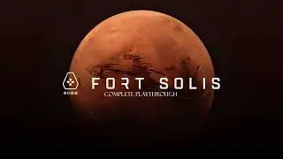 Fort Solis - Full Game walkthrough