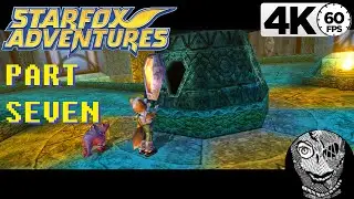 (PART 07) [Placing Spellstones] Star Fox Adventures 4k60