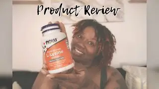 Product Review - L-Lysine Is this MAGIC???