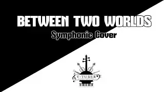 【VTuber Symphony Orchestra Cover】Mili - Between Two Worlds (Limbus Company)