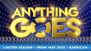 Anything Goes&nbsp;&ndash;&nbsp;West End Trailer