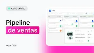C&oacute;mo gestionar el pipeline de ventas con Calculus AI | Vtiger CRM Demo