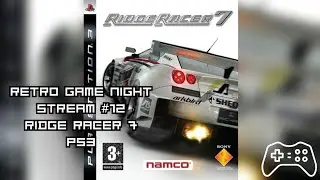 Retro Game Night Stream - #12 - Ridge Racer 7 (PS3 on a CRT TV)