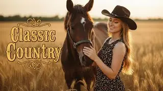Best Classic Country Songs ❤️ Emotional Country Ballads That Touch the Soul