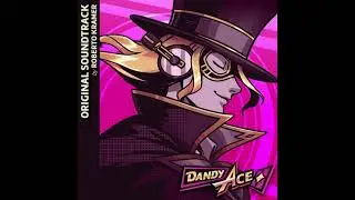 Dandy Ace - Enter The Mirror