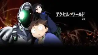Accelerated World 【Accel World Original Soundtrack feat. ONOKEN 】